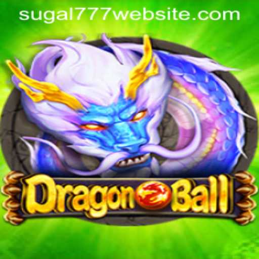 Discover DragonBall: An Exciting Adventure with a Twist of SUGAL777