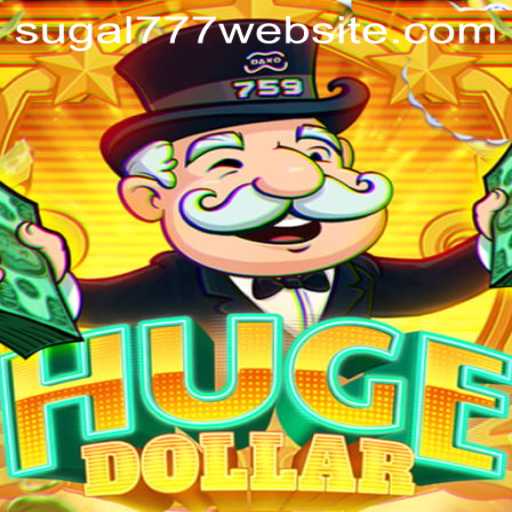 Discovering the Thrills of HugeDollar: Your Ultimate Guide to SUGAL777