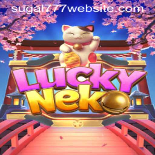 Discover the Enchanting World of LuckyNeko with SUGAL777